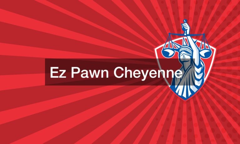 Ez Pawn Cheyenne