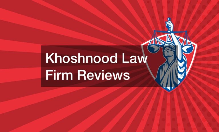 Khoshnood Law Firm Reviews