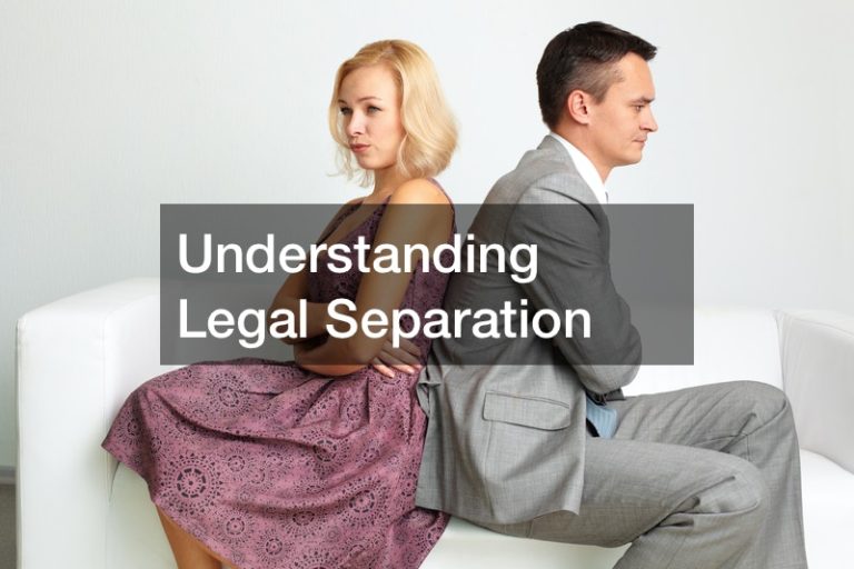 Understanding Legal Separation