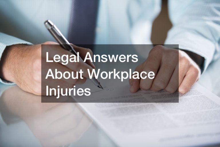 Legal Answers About Workplace Injuries