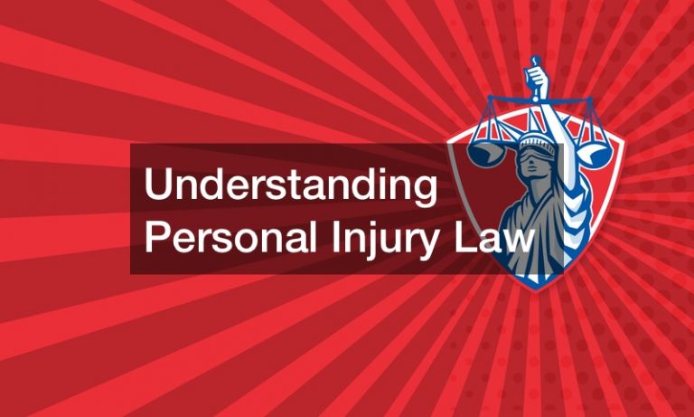 Understanding Personal Injury Law