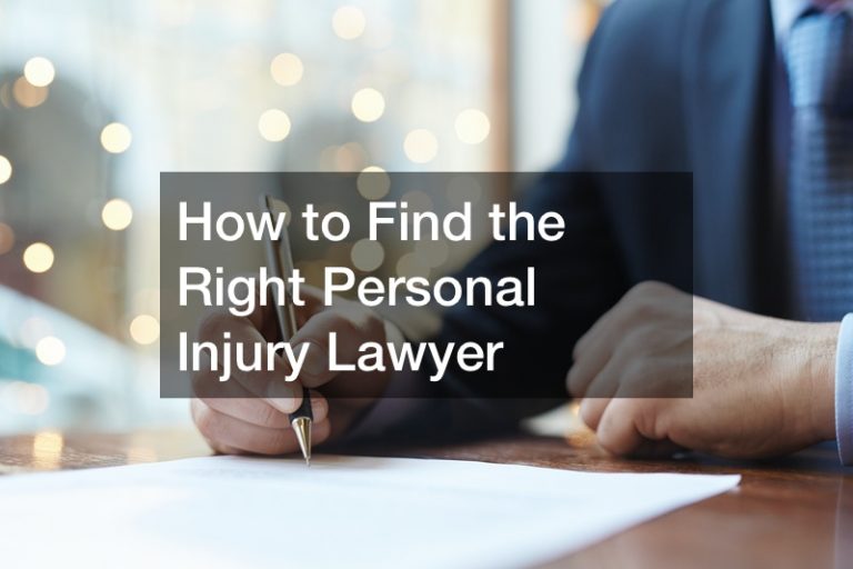 How to Find the Right Personal Injury Lawyer