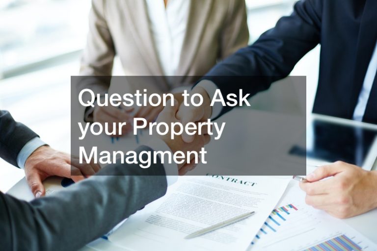 Question to Ask your Property Managment