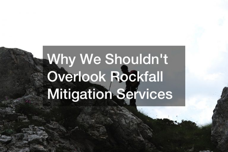 Is Legal Action Required to Oversee Rockfall Mitigation Services?