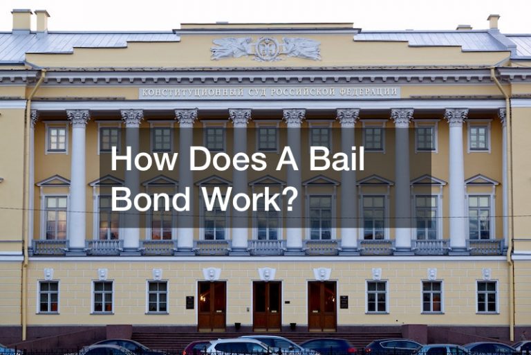 How Does A Bail Bond Work?