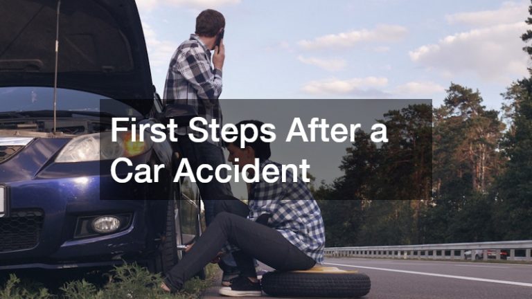 First Steps After a Car Accident