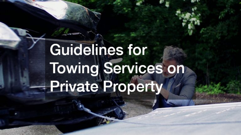Guidelines for Towing Services on Private Property